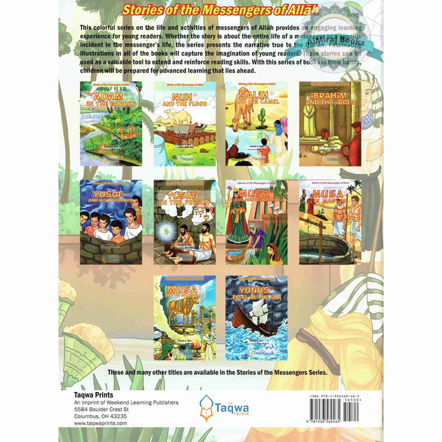 Musa and His Childhood (Stories Of The Messengers Of Allah) By Husain A. Nuri