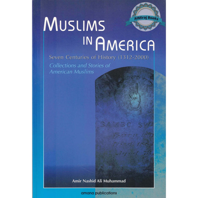 Muslims in America By Amir Nashid Ali Muhammad
