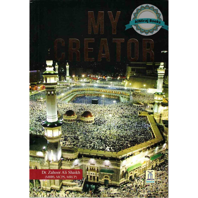 My Creator by Dr. Zahoor Ali Shaikh