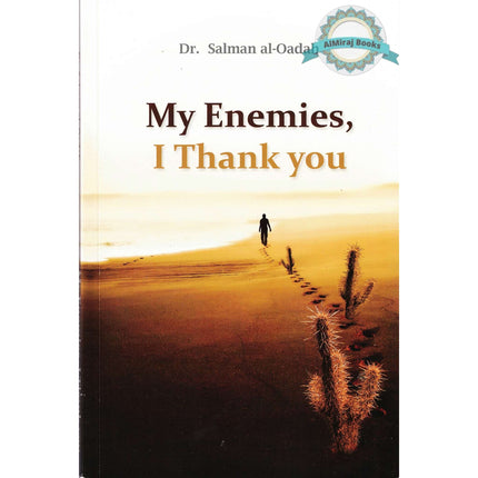 My Enemies I Thank You By Salman Al-Oadah
ISBN: 9786039000358