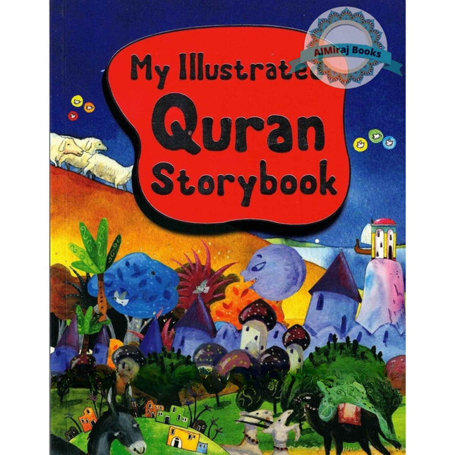 My Illustrated Quran Storybook By Mohd. Harun Rashid
