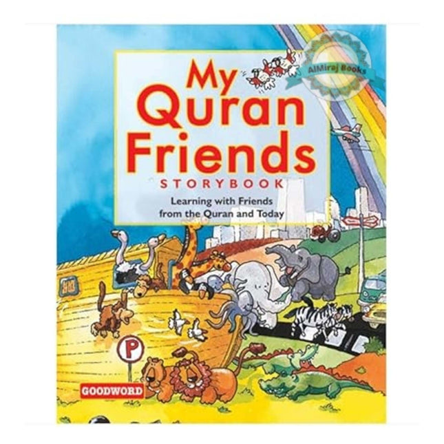 My Quran Friends Storybook By Saniyasnain Khan