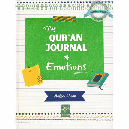 My Quran Journal of Emotions by Hafsa Ahsan