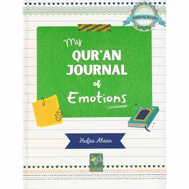 My Quran Journal of Emotions by Hafsa Ahsan
