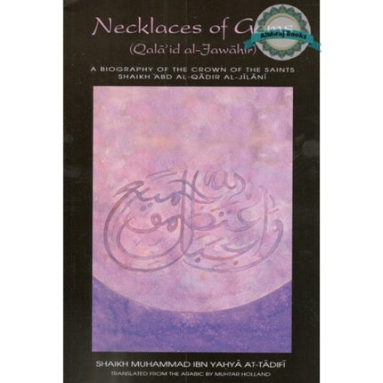 Necklaces of Gems [Qala'id al-Jawahir] By Shaikh Muhammad ibn Yahya at-Tadifi