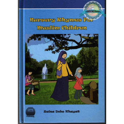 Nursery Rhymes for Muslim Children (Included Cd) By Zeina Debs Khayat