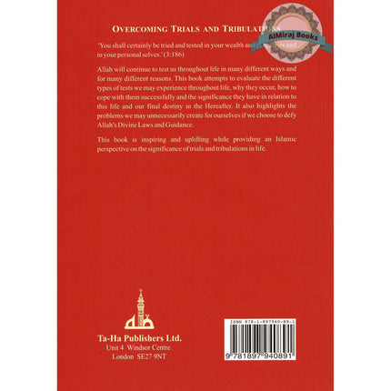 Overcoming Trials and Tribulations According To The Quran and Sunnah By Ruqaiyah Abdullah