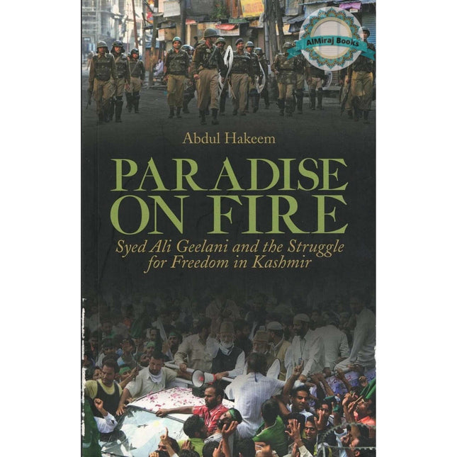 Paradise on Fire by Abdul Hakeem