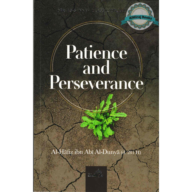 Patience and Perseverance by Ibn Abie ad-Dunyaa