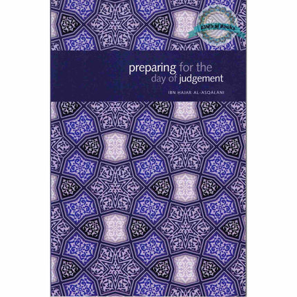 Preparing for the Day of Judgement By Imam Ibn Hajar al-Asqalani