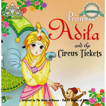 Princess Adila And the Circus Ticket By Gator Ali