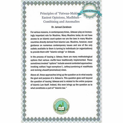 Principles of Fatwaa-Making Easiest Opinions Madhhab-Combining and Anomalies