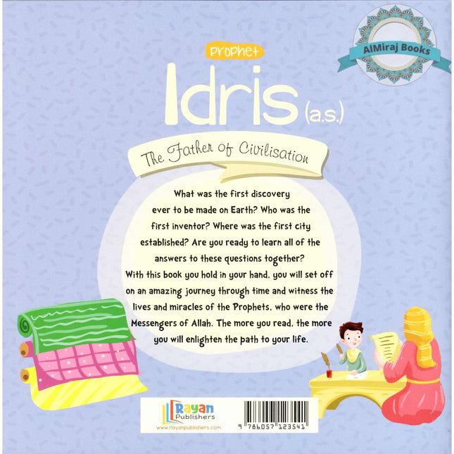 Prophet Idris AS: The Father of Civilization (The Messenger of Allah Series)