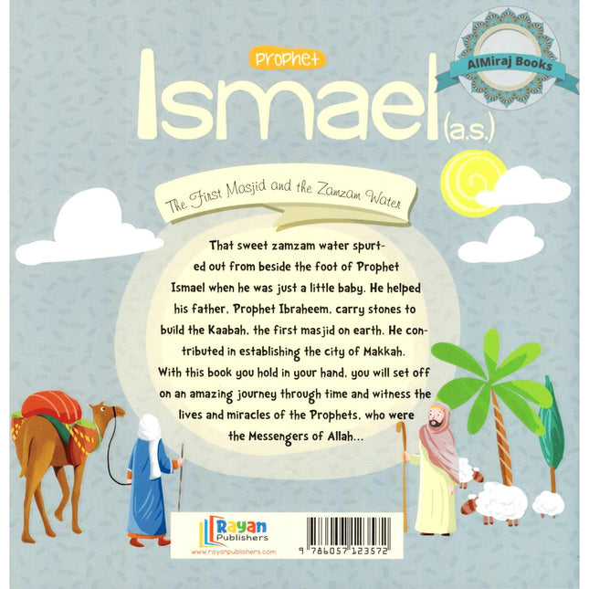 Prophet Ismaeel AS: The First Masjid and the zamzam water (The Messenger of Allah Series)