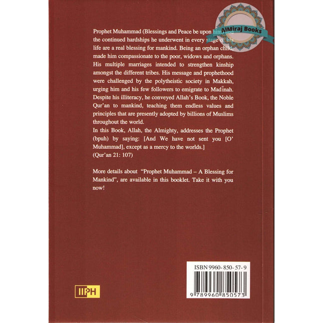 Prophet Muhammad صلی الله علیه وآله وسلم A Blessing for Mankind By Muhammad Abdul-Muhsin Al Tuwaijri