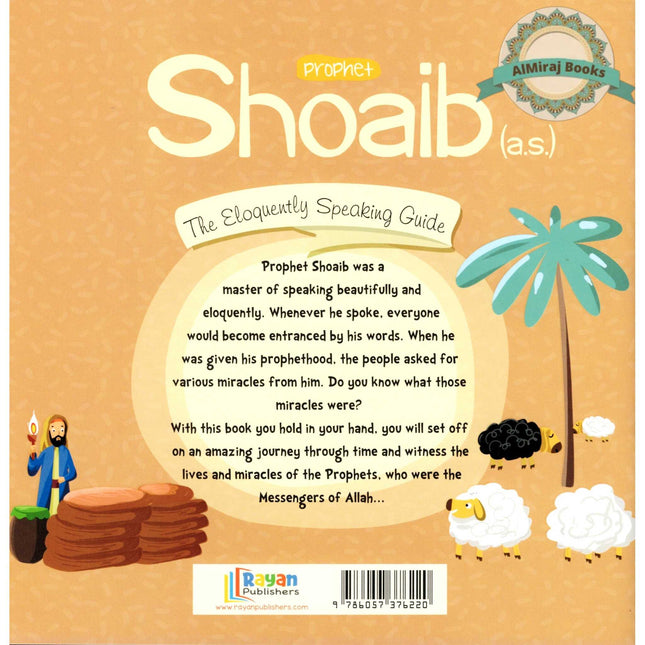 Prophet Shoaib AS: The Eloquently Speaking Guide (The Messenger of Allah Series)