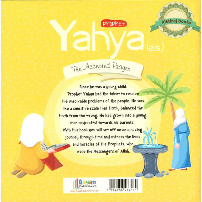 Prophet Yahya AS: The Accepted Prayer