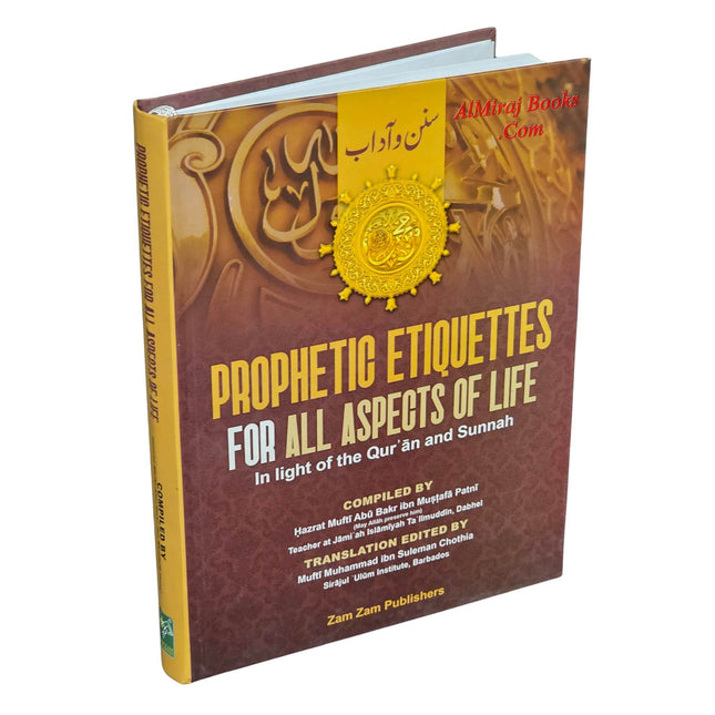 Prophetic Etiquettes for All aspects of Life