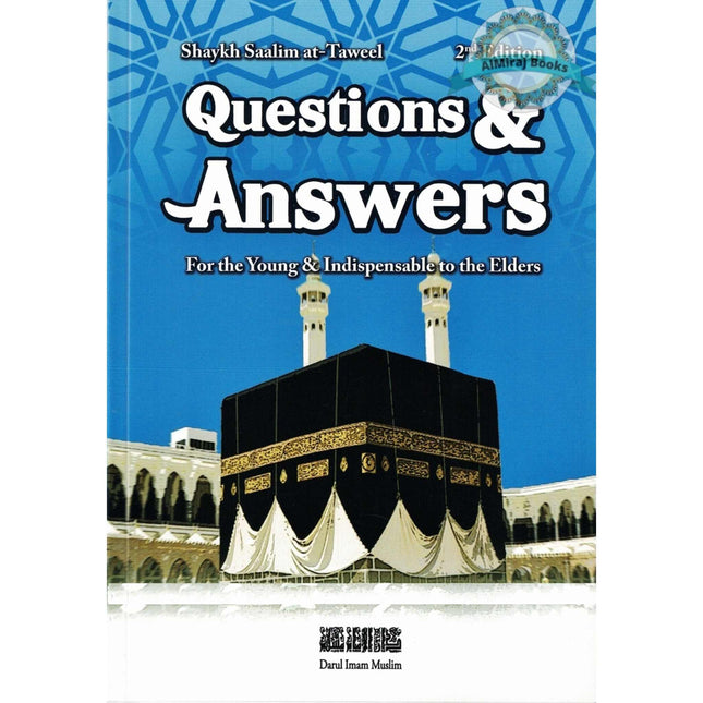 Questions & Answers For the Young & Indispensable to the Elders By Salim Al-Tawil