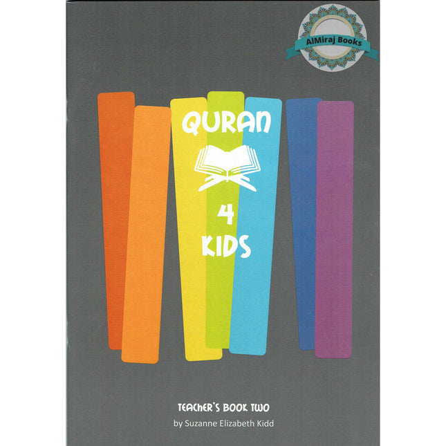 Quran 4 Kids Teachers Book Two By Suzanne Elizabeth Kidd