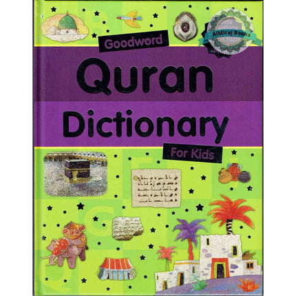 Quran Dictionary for kids (Goodwords) By Saniyasnain Khan