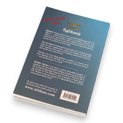 Rabbana - 40 Life Changing Quranic Duas by Shabbir Hassan
ISBN: 9781036955120
