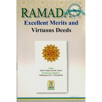 RAMADAN Excellent Merits and Virtuous Deeds By Hafiz Salahuddin Yusuf