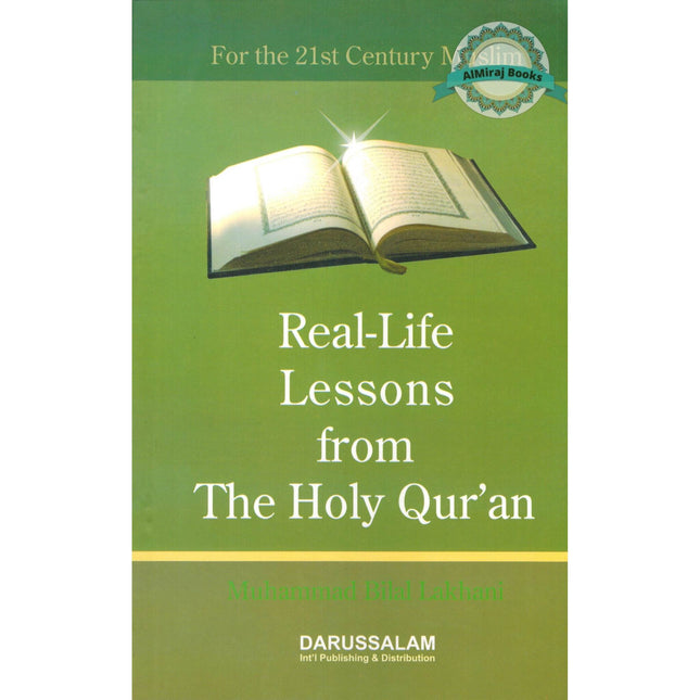 Real Life Lessons from The Holy Quran By Muhammad Bilal Lakhani