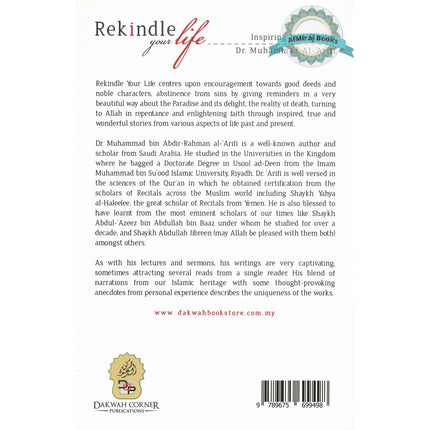 Rekindle your life: Inspiring True Stories By Dr. Muhammad Al-Arifi