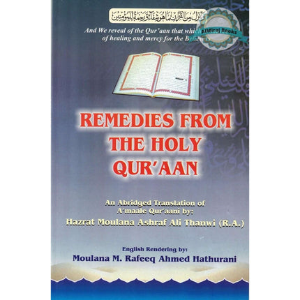 Remedies From the Holy Qur'aan By Maulana Ashraf Ali Thanwi (R.A)