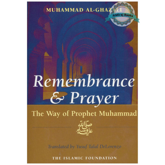 Remembrance And Prayer The Way Of Prophet