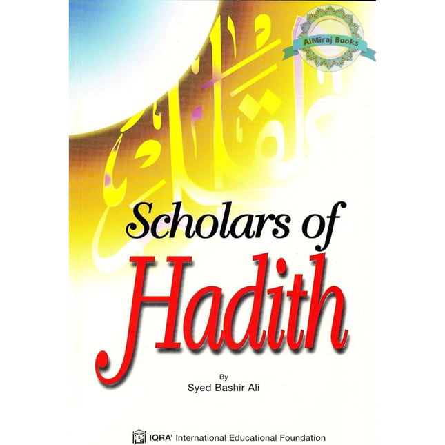 Scholars of Hadith By Syed Bashir Ali