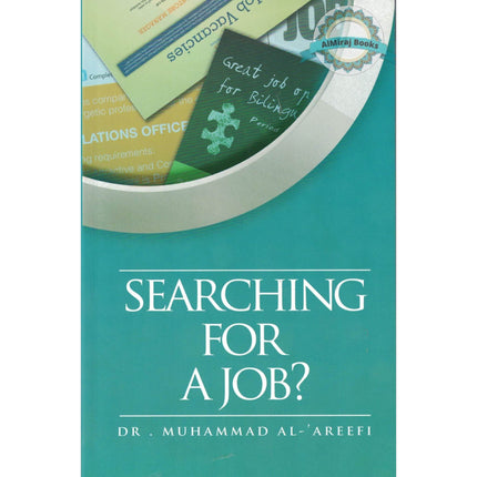 Searching For A Job? By Dr Muhammad Al Areefi