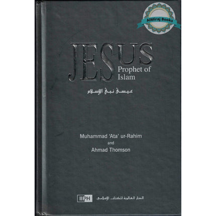 Spanish - Jesús, Profeta del Islam - Jesus Prophet of Islam By Ahmad Thomson