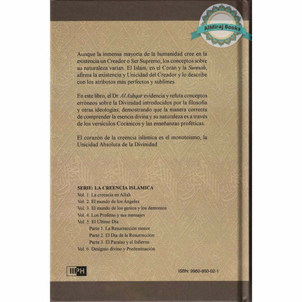 Spanish - La creencia en Allah - Serie: La Creencia Islámica - 1 BELIEF IN ALLAH By Umar Sulaiman al-Ashqar, Ph.D.