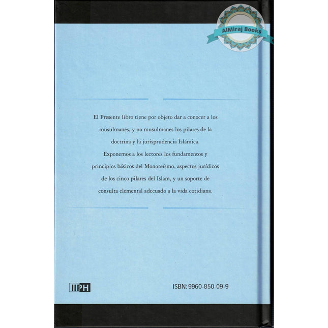 Spanish - Los Pilares del Islam y la fe - The Pillars Of Islam and Iman By Muhammad Ibn Yamil Zinu
