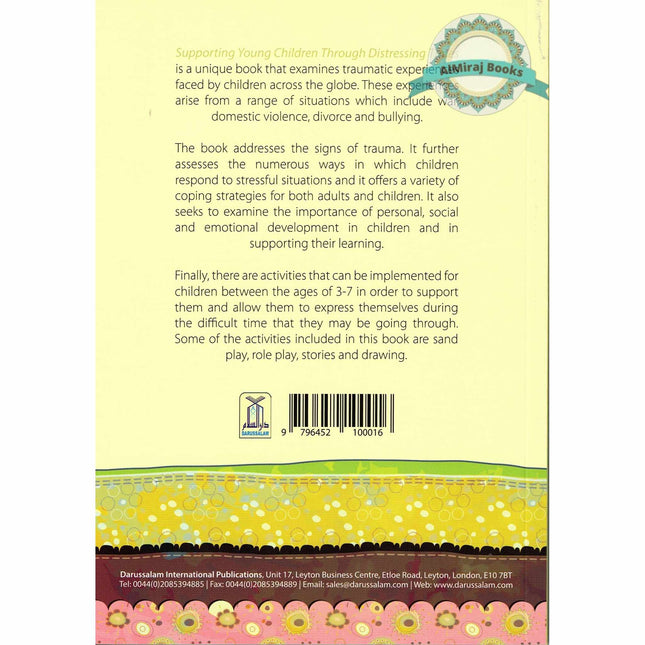 Supporting Young Children Through Distressing Times By Umm Safiyyah bint Najmaddin