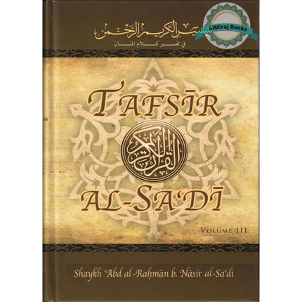 Tafsir As Sadi Volume 3 By Shaikh Abd Ar-Rahman B. Nasir As Sadi