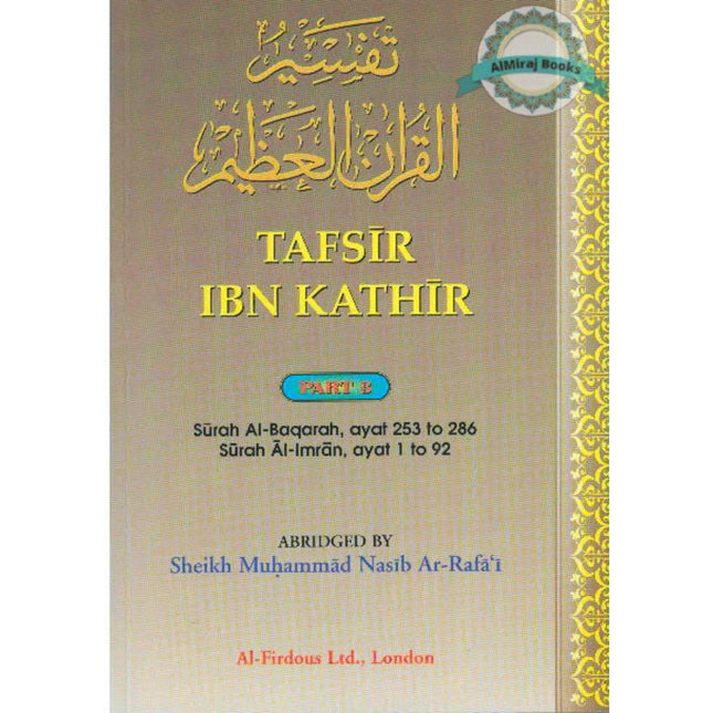 Tafsir Ibn Kathir Surah Al Baqarah, Surah Al imran (Part 3) By Imam Ibn Kathir Ad-Dimashky