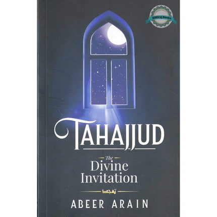Tahajjud: The Divine Invitation
ISBN: 9781835920374