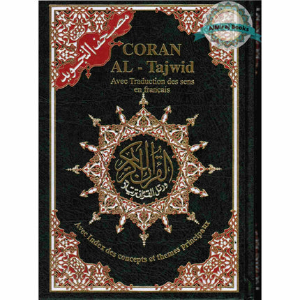 Tajweed Quran in French Translation (Coran Al-Tajwid) Avec Traduction Des Sens En Francais