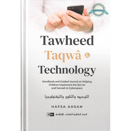 Tawheed, Taqwâ, and Technology
ISBN: 9786035015097