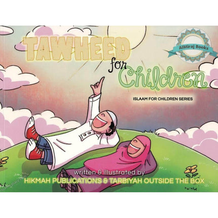Tawheed for Children (Islaam for Children Series) By Hassan Somali, Umm Faruq Mariam, and Faruq ibn Saja
