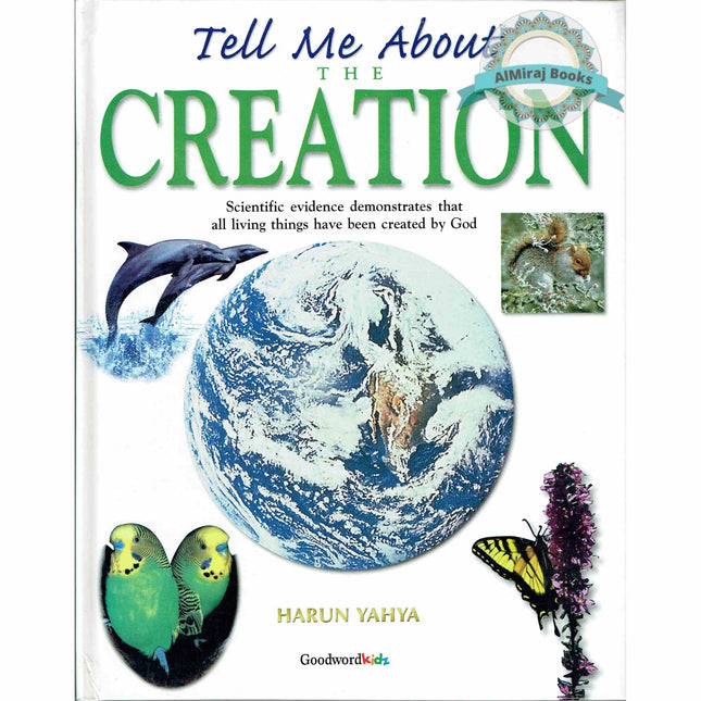Tell Me About the Creation By Harun Yahya