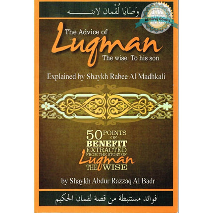 The Advice of Luqman the Wise to His Son By Shaykh Rabee'al-Madkhali