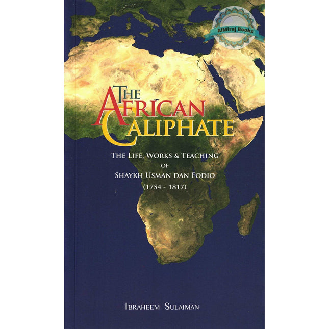 The African Caliphate By Ibrahim Sulaiman