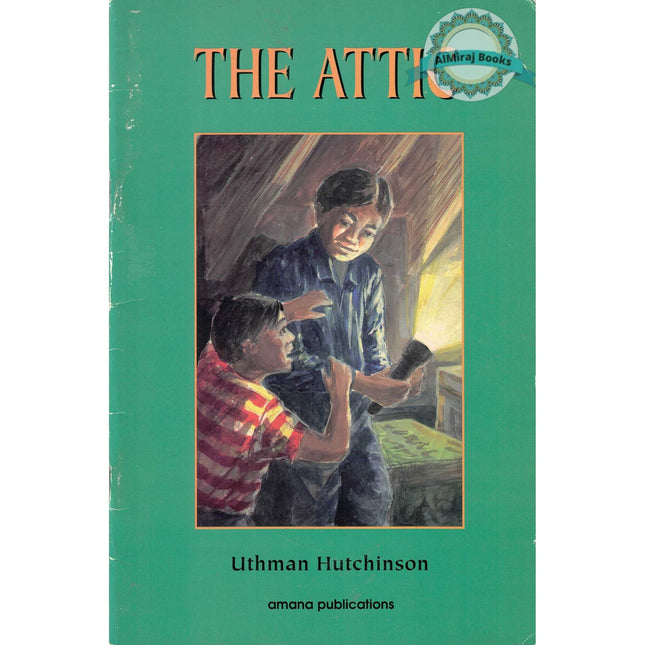 The Attic By uthman Hutchinson