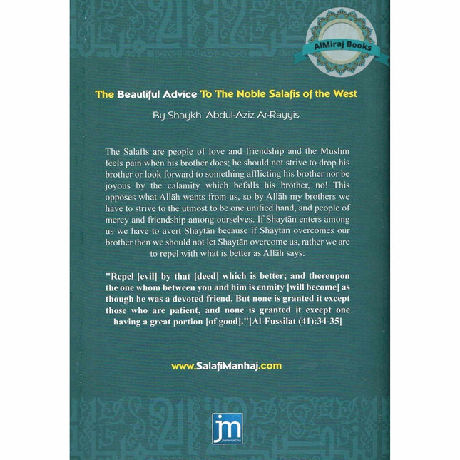 The Beautiful Advice to the Noble Salafis of the West By Shaykh Abdul Aziz Ar Rayyis
