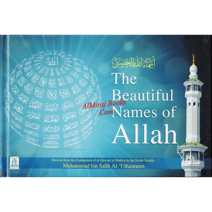 The Beautiful Names of Allah By Muhammad bin Salih Al-Uthaimeen