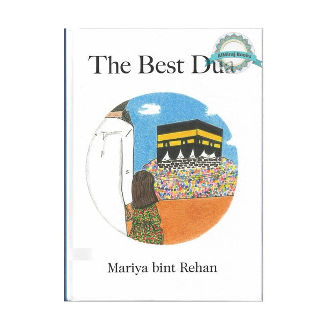The Best Dua by Mariya bint Rehan